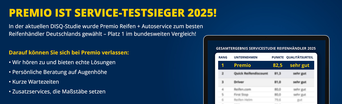 Premio ist Service-Testsieger 2025: In der aktuellen DISQ-Studie zum besten Reifenhändler Deutschlands gewählt – Platz 1 im bundesweiten Vergleich.